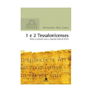 1 E 2 Tessalonicenses - Comentarios Expositivos
