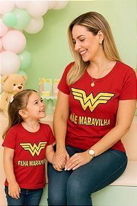 Kit Mãe e filha t-shirts mãe Maravilha