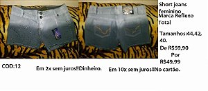 Short jeans feminino marca Reflexo Total