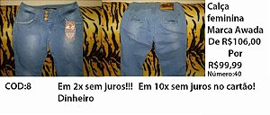 Calça Jeans  feminina marca Awada