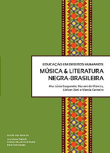 Educação em Direitos Humanos: Música & Literatura Negra-Brasileira