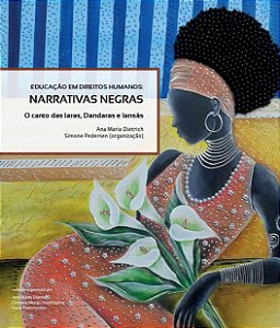 Educação em Direitos Humanos: Narrativas Negras