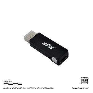 ADAPTADOR DISPLAYPORT X HDMI PADRAO JCA-DP3 FEASSO 521