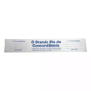 Faixa em TNT "O Grande Dia da Concordância"