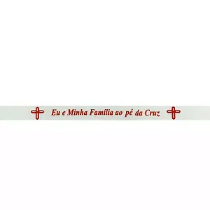 250 Fita Eu e Minha Família ao Pé da Cruz