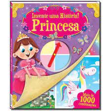 Livro - Invente Uma Historia! Princesa