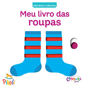 Livro - Pequenos Curiosos - Roupas