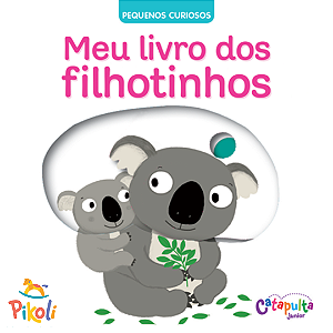 Livro - Pequenos Curiosos - Filhotinhos
