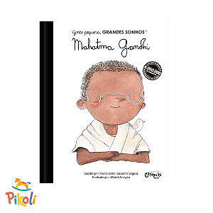 Livro - Gente Pequena, Grandes Sonhos - Mahatma Gandhi