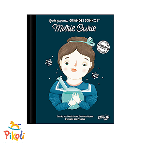 Livro - Gente Pequena, Grandes Sonhos - Marie Curie