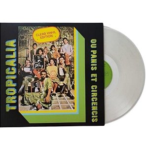 Tropicalia - Ou Panis Et Circensis [Clear Limited Edition LP]