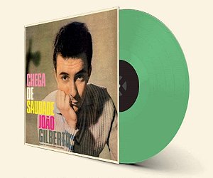 João Gilberto - Chega de Saudade [Green Limited Edition]