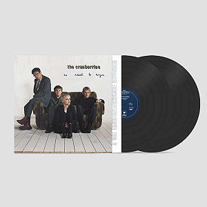 The Cranberries - No Need to Argue (Expanded Edition) 2x LP