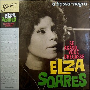 Elza Soares - Se Acaso Você Chegasse (a bossa negra) LP