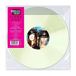 Icona Pop - I Love It feat Charli XCX (RSD Black Friday Glow in the Dark) LP