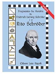 Fragmentos da História de Friedrich Ludwig Schröder e o Rito Schröder