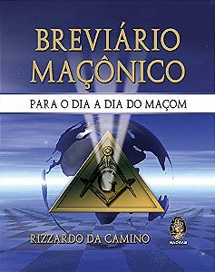 Breviário maçônico: Para o dia a dia do maçom