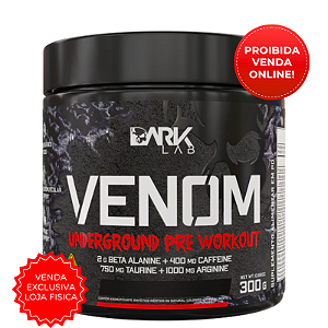Pré-Treino Venom Underground Pre Workout (300g) Dark Lab