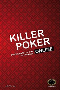 Killer Poker Online - Volume I