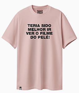 Camiseta Básica Frase Filme Pelé