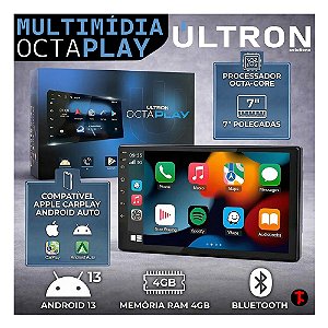 Central Multimídia OCTA PLAY Ultron 7" Pol Android13 4Gb Ram 64gb Memória Interna Com Apple Carplay Android Auto Netflix Spotify YouTube