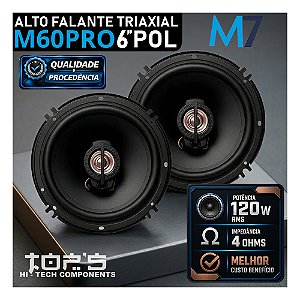 Par Alto Falante Triaxial 6" Polegadas M60PRO 120W RMS M7 Melhor Custo Benefício Som Automotivo