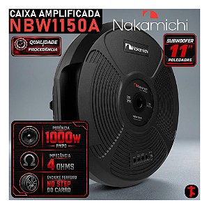 Caixa Amplificada NAKAMICHI NBW1150A 11" POL Estepe Porta Malas 1000W PMPO 11" Polegadas 120W RMS
