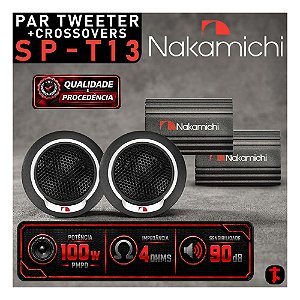 Par Tweeter + Crossovers NAKAMICHI SP-T13 100W PMPO Som de Qualidade Ótimo Custo Benefício