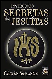 INSTRUÇÕES SECRETAS DOS JESUÍTAS