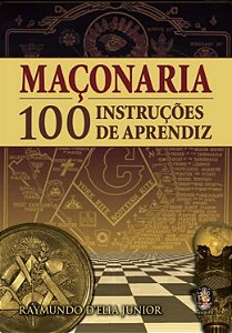 100 INSTRUÇÕES DE APRENDIZ ( MAÇONARIA)