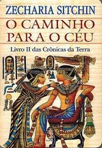 O CAMINHO PARA O CÉU - Livro II das Crônicas da Terra