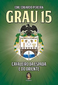 GRAU 15 - Cavaleiro da Espada e do Oriente