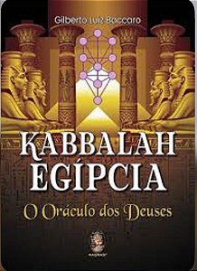 KABBALAH EGÍPCIA - O Oráculo dos Deuses (Cabala)