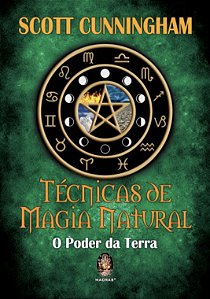 Técnicas de Magia Natural - O poder da Terra