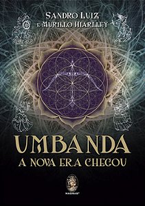 Umbanda – A Nova Era Chegou