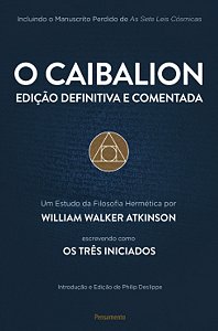 O CAIBALION : Edição Definitiva e Comentada