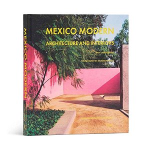 Mexico Modern: Architecture and Interiors