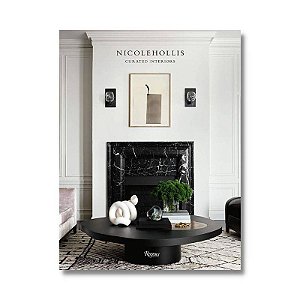Nicole Holls: Curated Interiors