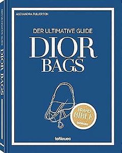 The Ultimate Guide To Dior Bags