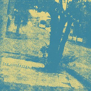 The Cigarettes - Clareana T (pré-venda CD)
