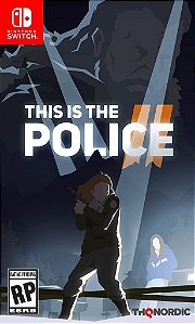 This Is the Police 2 - Switch