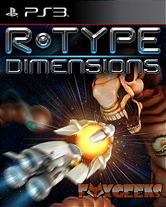 R-TYPE DIMENSIONS [PS3]