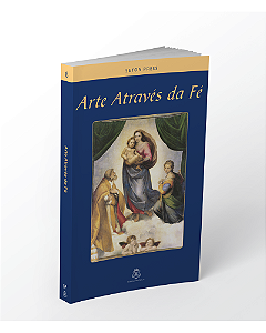 Arte Através da Fé - Seton Press - Artes 8