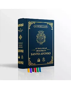 As mais belas orações de Santo Afonso - Pe. Saint-Omer, C. SS. R.