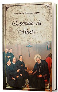 Exercícios da Missão - Santo Afonso Maria de Ligório