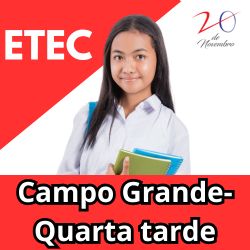 ETEC QUARTA FEIRA TARDE-CAMPO GRANDE