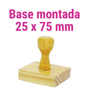 CARIMBO DE MADEIRA 25 X 75 MM MONTADO COM CABO  (SEM PERSONALIZAÇÃO) - Kit com 10 unidades