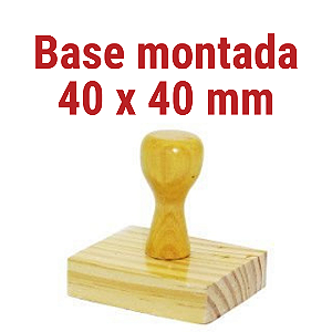 CARIMBO DE MADEIRA 40 X 40 MM MONTADO COM CABO  mm (SEM PERSONALIZAÇÃO)