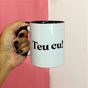 Caneca Teu Cuzão