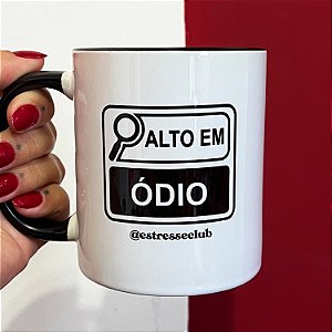 Caneca Alto em Ódio